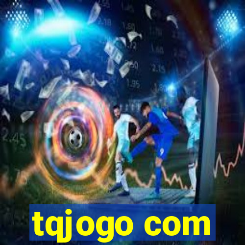 tqjogo com